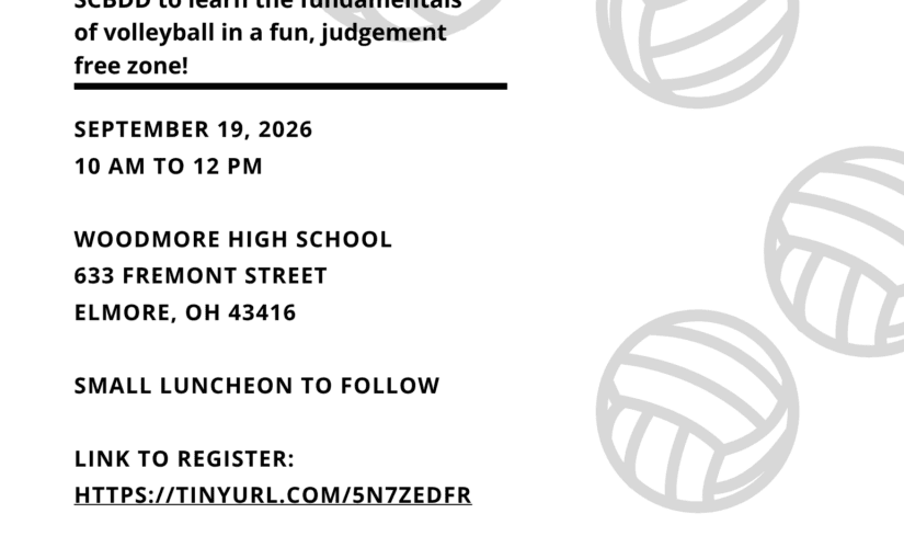 Volleyball clinic flyer for Woodmore High School in Elmore, Ohio on September 19, 2026, hosted by Woodmore Varsity Girls Volleyball and SCBDD offering developmental disability services in Sandusky County